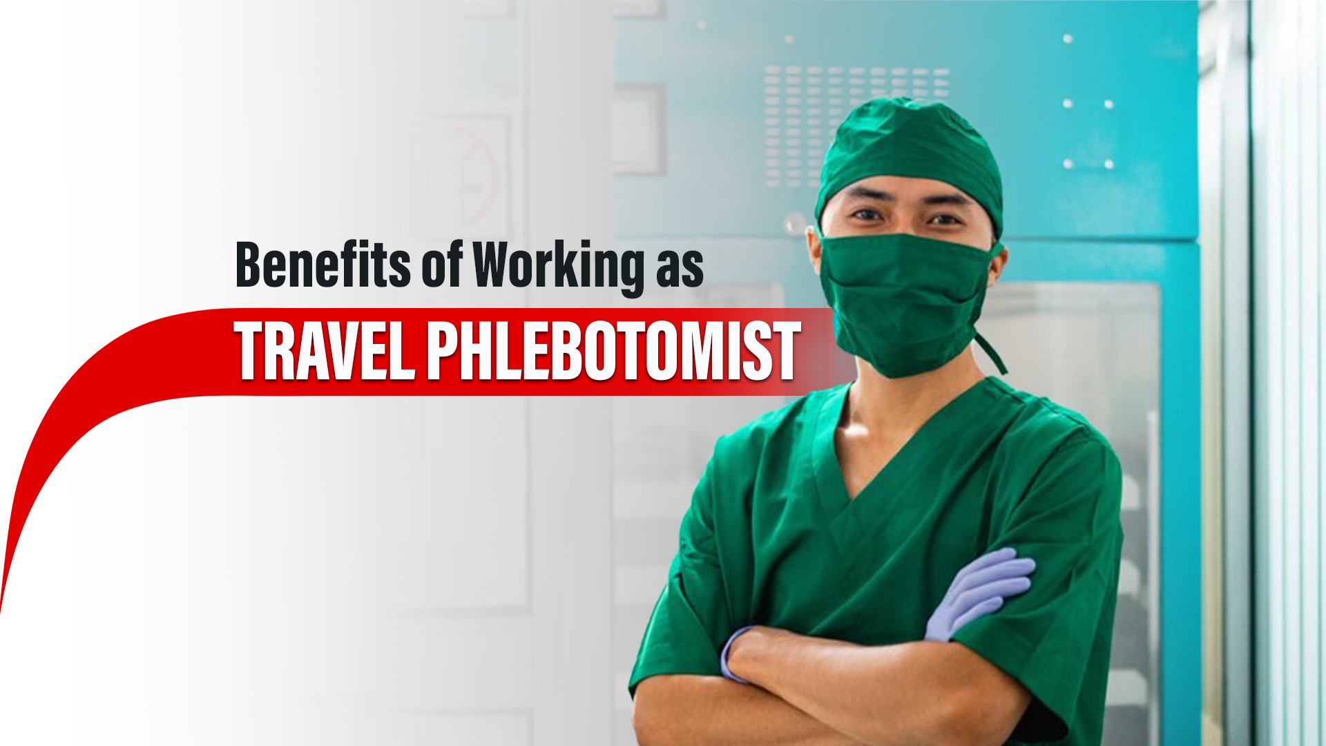 How Travel Phlebotomist Jobs Allow You to Explore the World and Serve Your Community